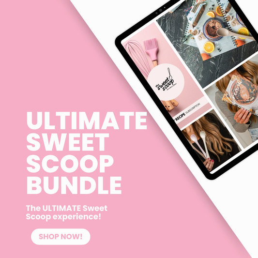 Ultimate Sweet Scoop Bundle
